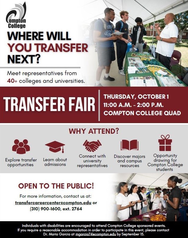 Transfer Fair, Thursday, October 1. 11:00am - 2:00p.m. Compton College Quad