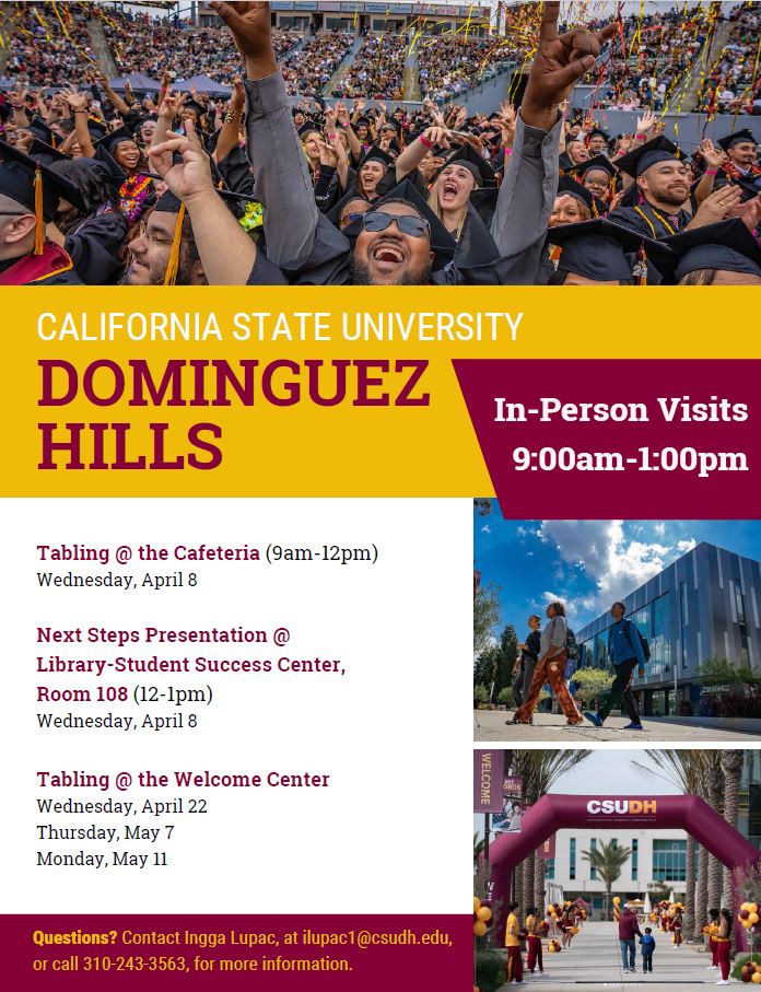 Flyer for California State University, Dominguez Hills in-person visits for Compton College students to connect with a CSUDH admissions representative. Events include tabling and a Next Steps presentation on April 8, plus additional tabling dates on April 22, May 1, and May 11. Times range from 9:00 a.m. to 1:00 p.m. Includes contact information for questions.
