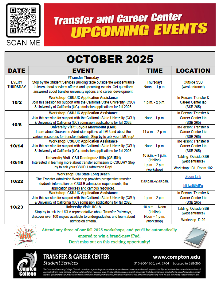 Flyer listing Compton College Transfer & Career Center events for October 2025, including university visits, CSU/UC application workshops, and tabling. Attend 3 events to enter an iPad giveaway. Contact info and QR code included.